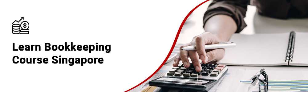 Learn Bookkeeping Course Singapore