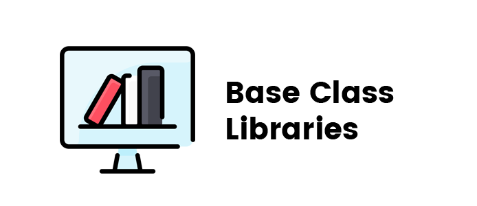 Base Class Libraries